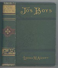 Title: Jo's Boys, and How They Turned out: A Sequel to Little Men, Author: Louisa May Alcott