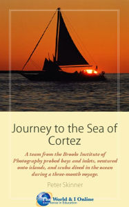 Title: Journey to the Sea of Cortez, Author: Peter Skinner