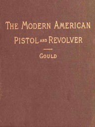 Title: Two FIREARMS Classics, Volume II, Author: A. C. Gould