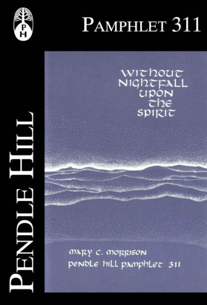 Without Nightfall Upon the Spirit