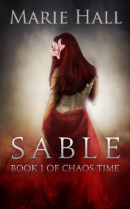 Sable: Chaos Time Series Book 1