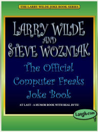 Title: The Official Computer Freaks Joke Book, Author: Steve Wozniak