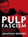 Pulp Fascism