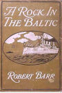 A Rock in the Baltic