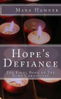 Hope's Defiance (The Final Book of The Echo Chronicles)