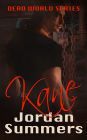 Dead World Prequel: Kane