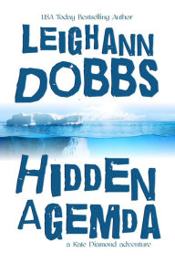 Title: Hidden Agemda, Author: Leighann Dobbs