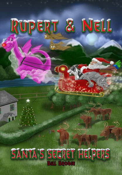 Rupert & Nell: Santa's Secret Helpers