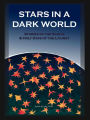 Stars in a Dark World: Stories of the Saints and Holy Days of the Liturgy