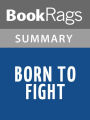 Born to Fight by Tara Brown l Summary & Study Guide