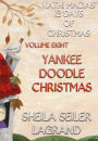 Kathi Macias' 12 Days of Christmas - Volume 8 - Yankee Doodle Christmas