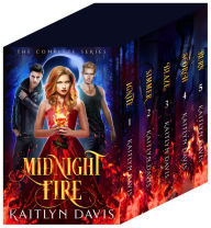 Title: The Complete Midnight Fire Series, Author: Kaitlyn Davis