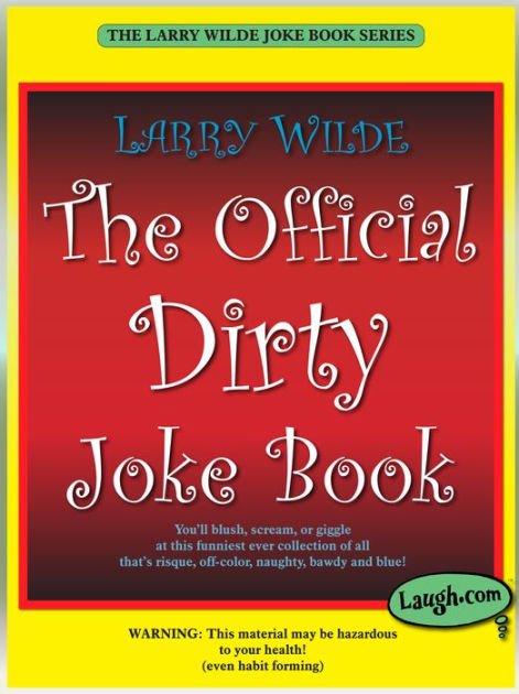 the-official-dirty-joke-book-by-larry-wilde-ebook-barnes-noble