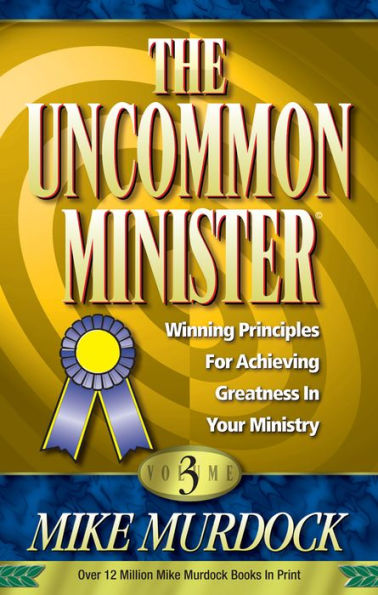 The Uncommon Minister Volume 3