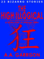 The High Illogical: A Collection of Strange Tales