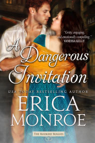 Title: A Dangerous Invitation, Author: Erica Monroe