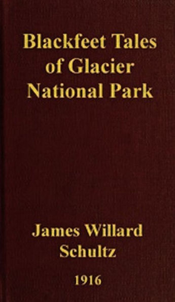 Blackfeet Tales of Glacier National Park (Illustrated)