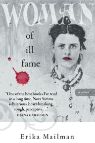 Title: Woman of Ill Fame, Author: Erika Mailman