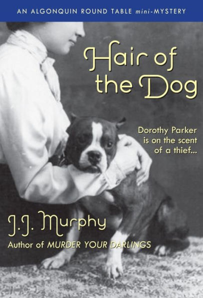 Hair of the Dog: An Algonquin Round Table Mini-Mystery