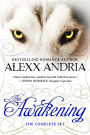 The Awakening (The Complete Set) (werewolf romance)