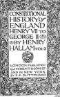 Constitutional History of England, volume 3 of 3 (Illustrated)