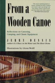 Title: From a Wooden Canoe, Author: Jerry Dennis