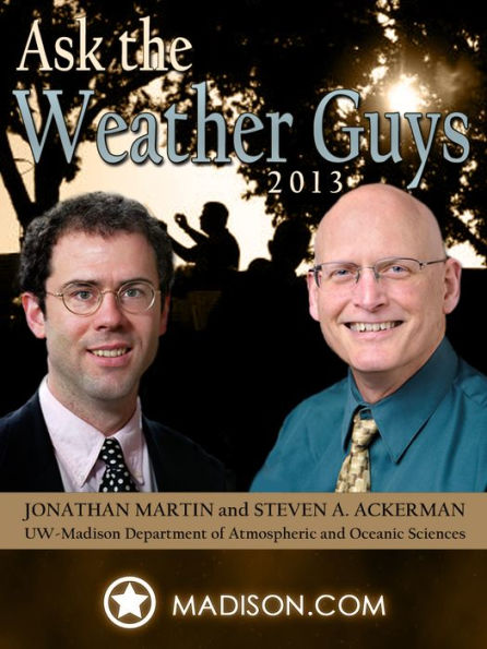 Ask The Weather Guys 2013