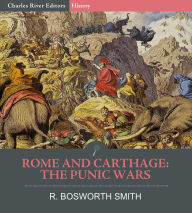 Rome and Carthage: The Punic Wars