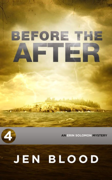 Before the After, Erin Solomon Mysteries #4