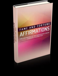 Title: Fame And Fortune Affirmations, Author: Mike Morley
