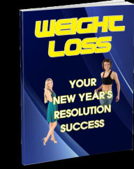 Weight Loss - New Years Resolution Success