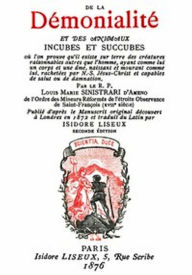 Title: De la démonialité des animaux incubes et succubes (Illustrated), Author: Louis Marie Sinistrari d'Ameno
