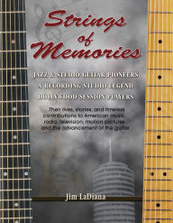 Title: Strings of Memories, Author: Jim LaDiana