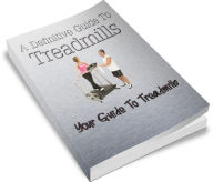 A Definitive Guide To Treadmills