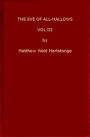 The Eve of All-Hallows, Vol. 3 (of 3) (Illustrated)