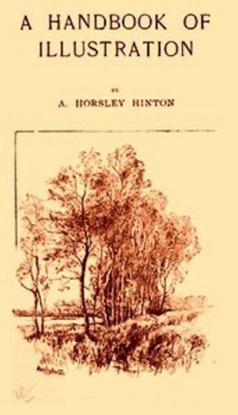 A Handbook of Illustration (Illustrated)