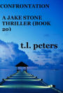 CONFRONTATION, A JAKE STONE THRILLER (BOOK 20)