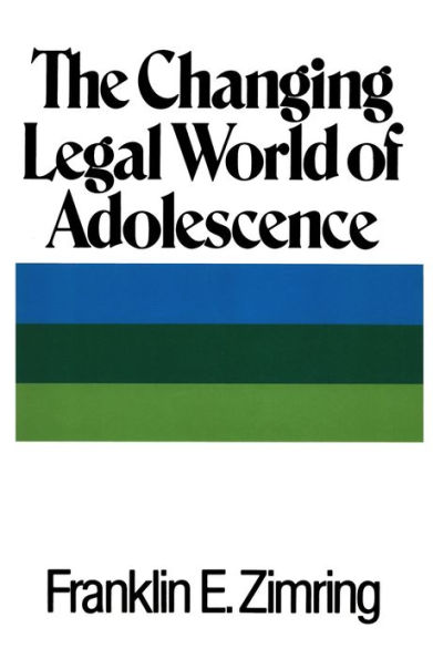 The Changing Legal World of Adolescence