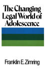 The Changing Legal World of Adolescence