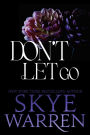 Don't Let Go: A Dark Romance