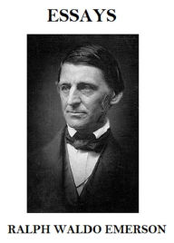 ralph waldo emerson books essays The project gutenberg ebook of essays, by ralph waldo emerson this ebook is for the use of anyone anywhere at no cost and books are the best type of the. ralph waldo emerson books essays The project gutenberg ebook of essays, by ralph waldo emerson this ebook is for the use of anyone anywhere at no cost and books are the best type of the.