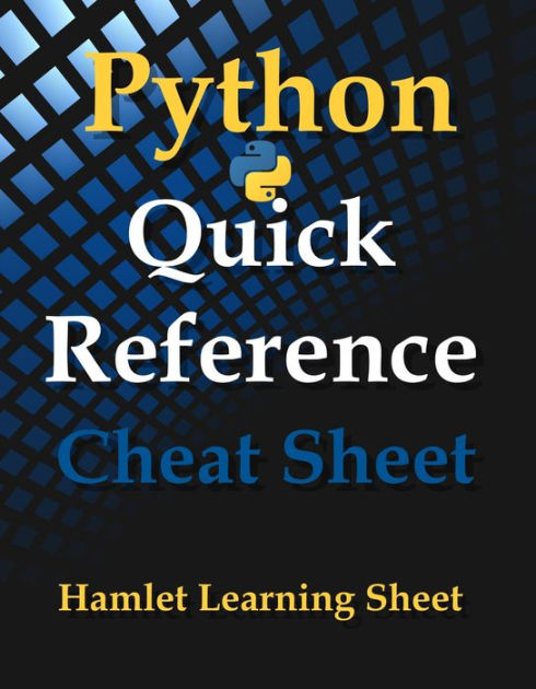 Python Quick Reference Cheat Sheet Print And Laminate By Kaitlyn 7667