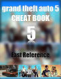Grand Theft Auto 5 Cheat Codes Book