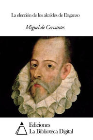 La elección de los alcaldes de Daganzo