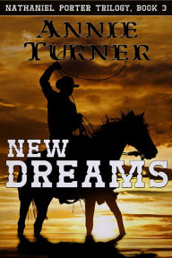 Title: New Dreams, Author: Annie Turner