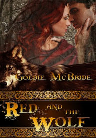 Title: Red and the Wolf, Author: Goldie McBride