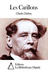 Title: Les Carillons, Author: Charles Dickens