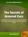 The Secrets of Armored Cars-The Best And Worst Of World War 1 and 2 Tanks, Armored Car, Military Vehicles, Tank Of Terrors, Tanks and Armored Fighting Vehicles