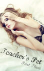 Teacher's Pet (Part Three) (BDSM Erotica)