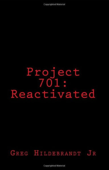Project 701: Reactivated